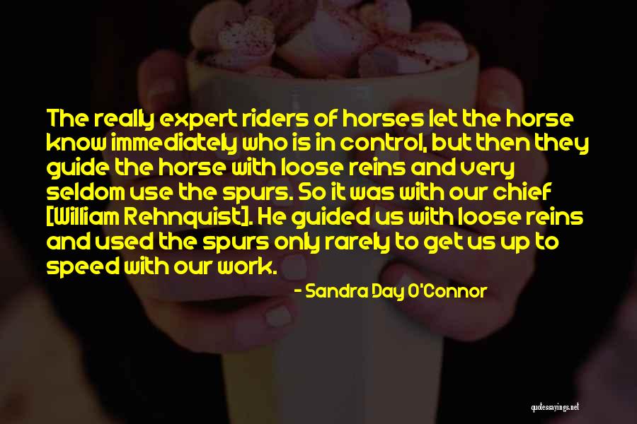 Control And Leadership Quotes By Sandra Day O'Connor