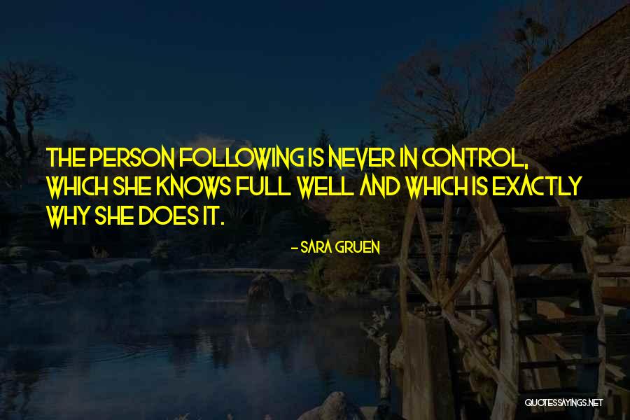 Control And Leadership Quotes By Sara Gruen