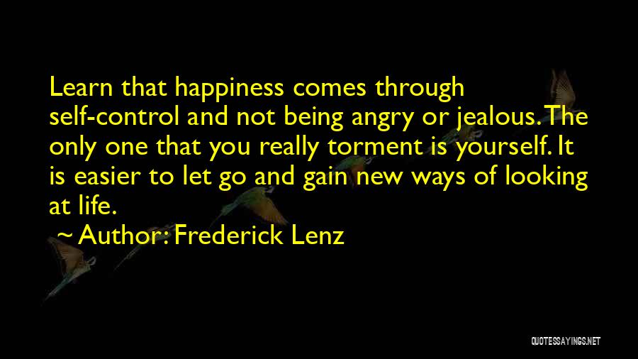 Control And Letting Go Quotes By Frederick Lenz