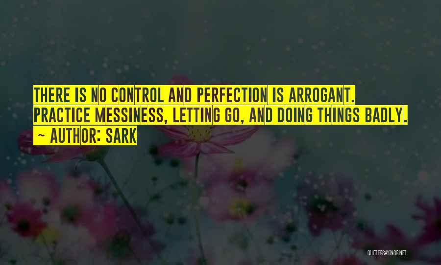 Control And Letting Go Quotes By SARK