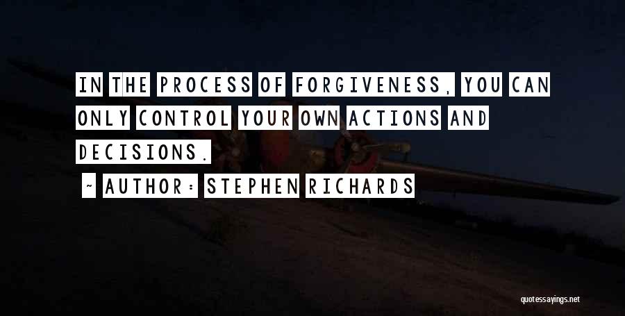 Control And Letting Go Quotes By Stephen Richards