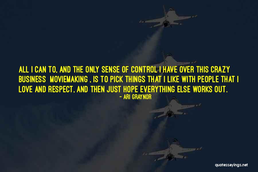 Control And Love Quotes By Ari Graynor Control And Love Quotes By Ari Graynor