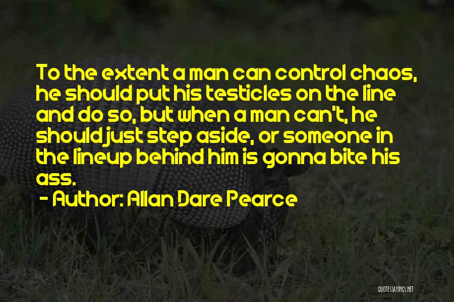 Control Chaos Quotes By Allan Dare Pearce