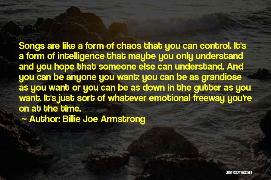 Control Chaos Quotes By Billie Joe Armstrong