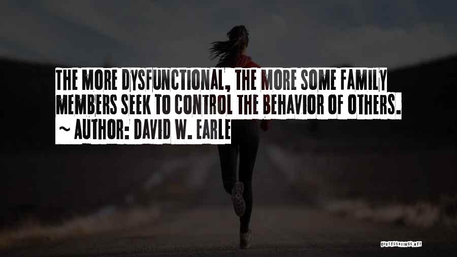 Control Chaos Quotes By David W. Earle