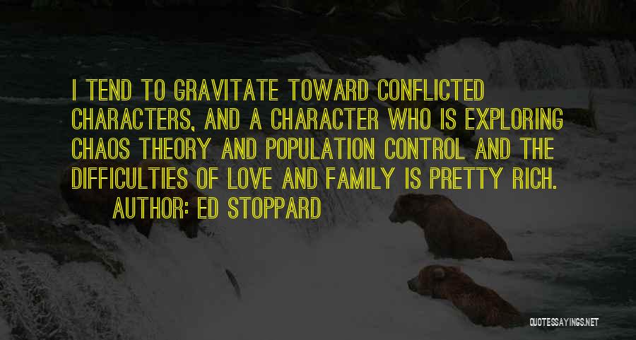 Control Chaos Quotes By Ed Stoppard