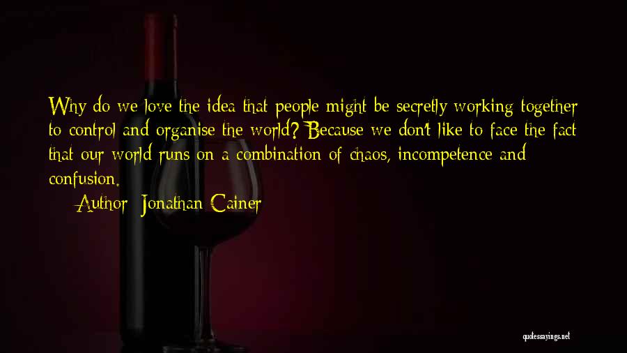 Control Chaos Quotes By Jonathan Cainer