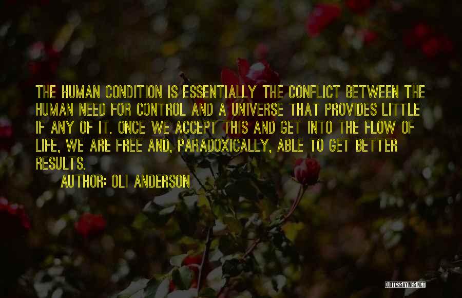 Control Chaos Quotes By Oli Anderson