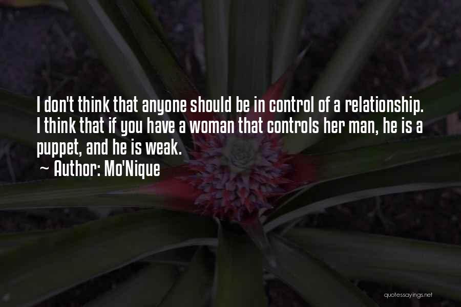 Control In A Relationship Quotes By Mo'Nique