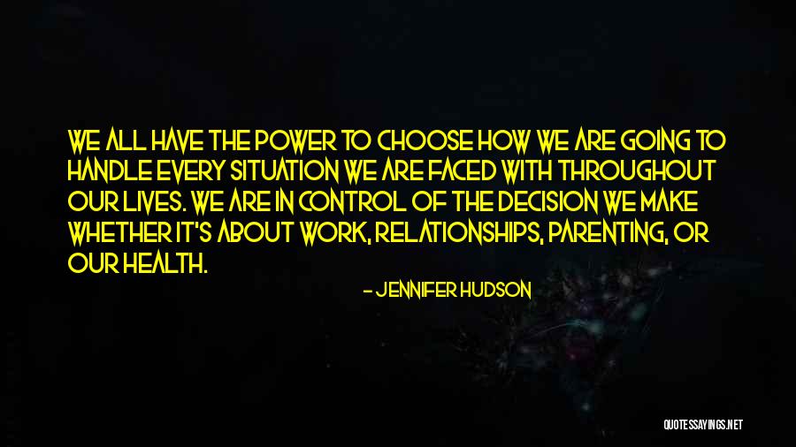Control In Relationships Quotes By Jennifer Hudson Control In Relationships Quotes By Jennifer Hudson