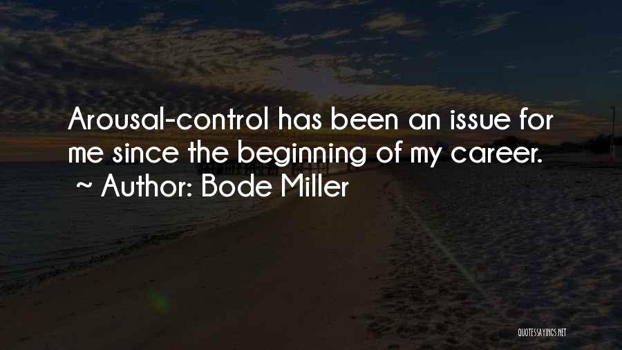 Control Issue Quotes By Bode Miller