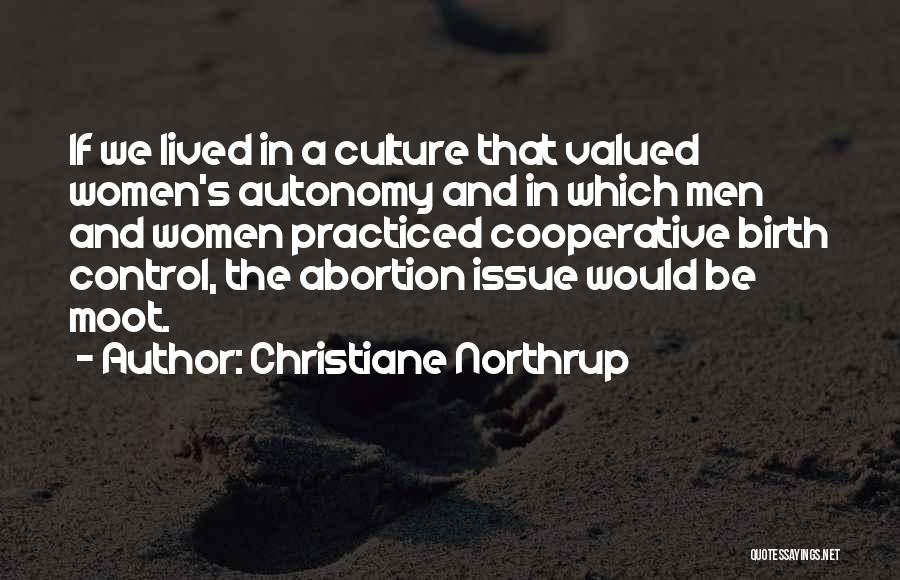 Control Issue Quotes By Christiane Northrup