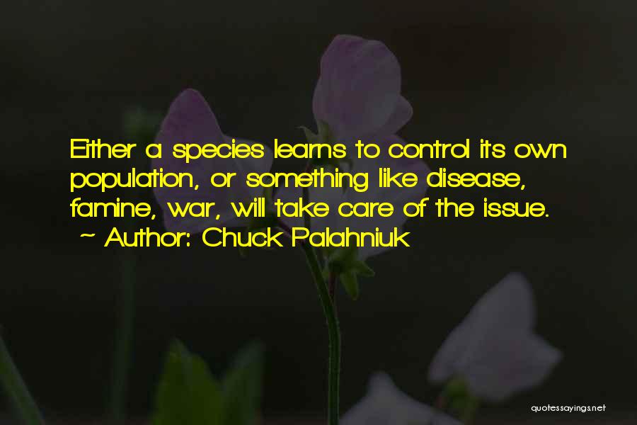 Control Issue Quotes By Chuck Palahniuk