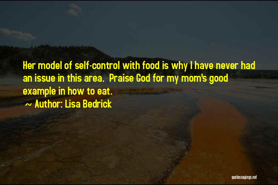 Control Issue Quotes By Lisa Bedrick