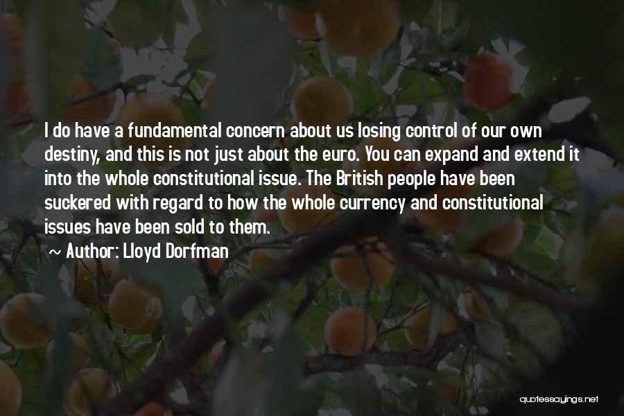 Control Issue Quotes By Lloyd Dorfman