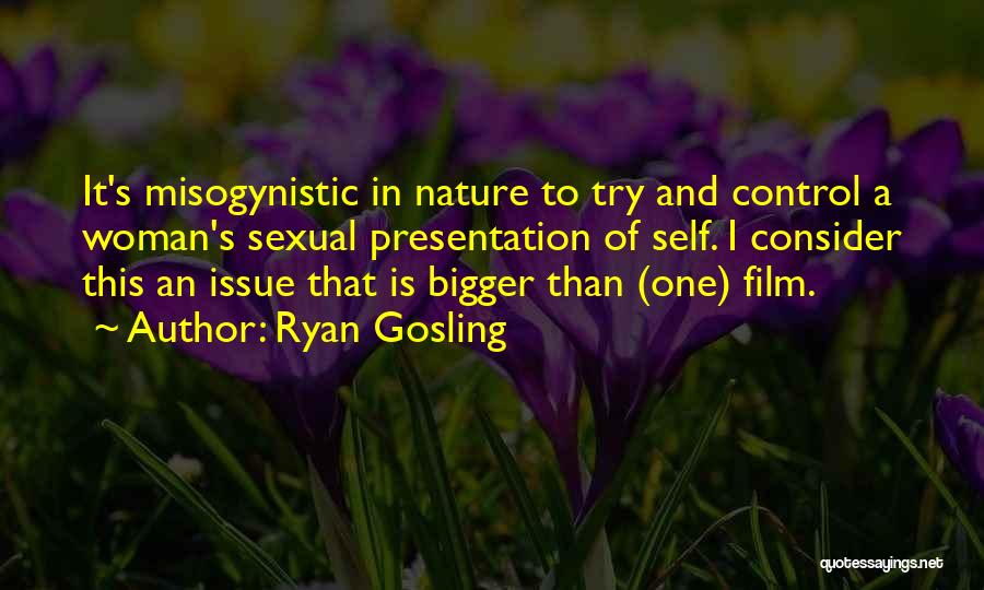 Control Issue Quotes By Ryan Gosling