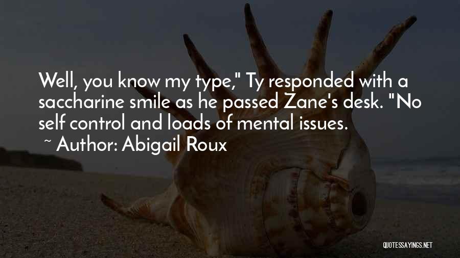 Control Issues Quotes By Abigail Roux