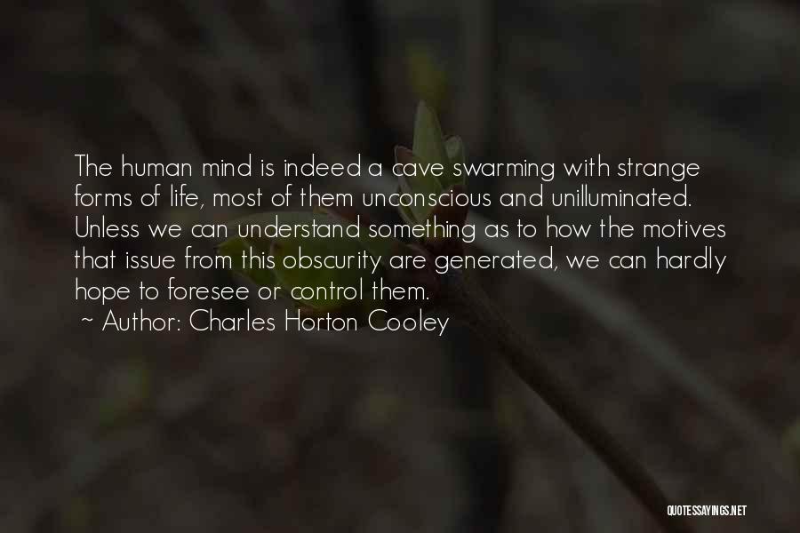 Control Issues Quotes By Charles Horton Cooley