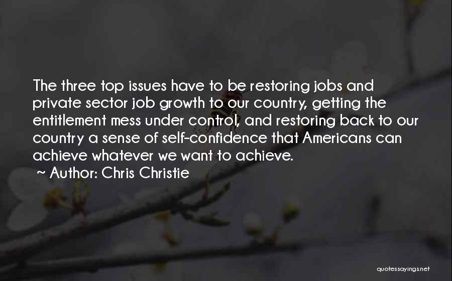 Control Issues Quotes By Chris Christie