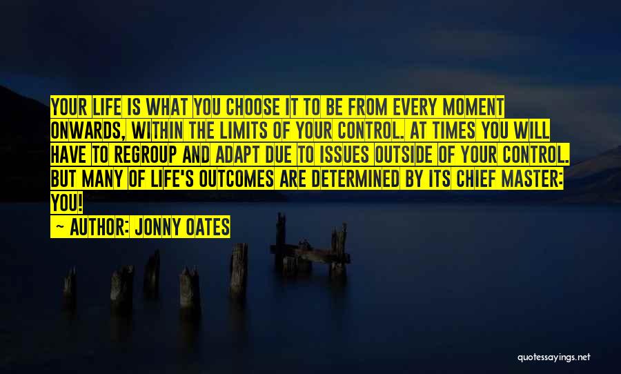 Control Issues Quotes By Jonny Oates