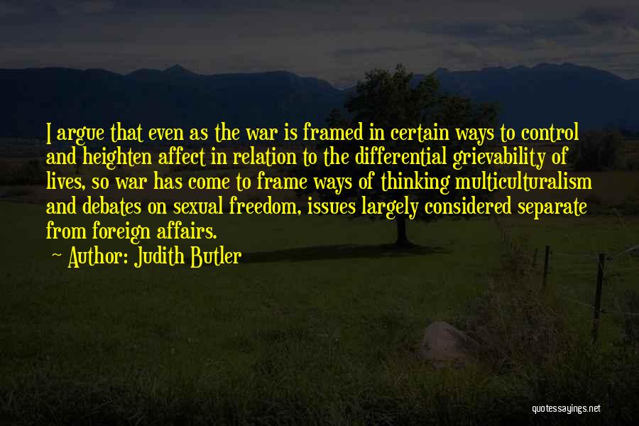 Control Issues Quotes By Judith Butler