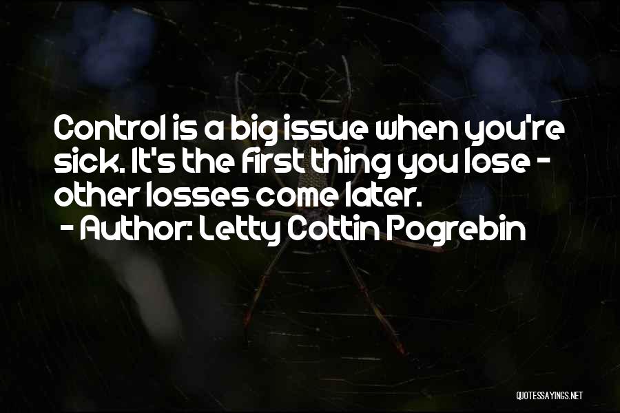Control Issues Quotes By Letty Cottin Pogrebin