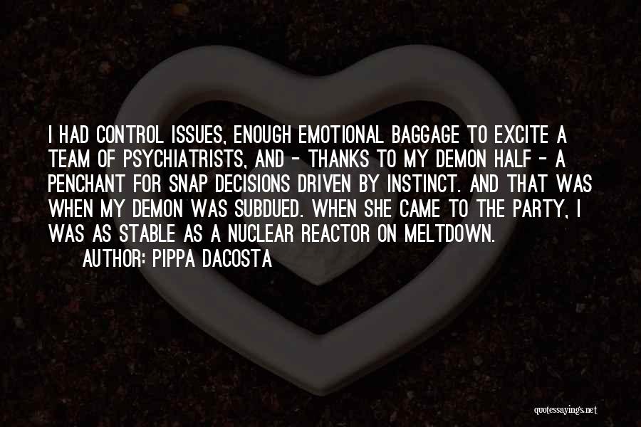Control Issues Quotes By Pippa DaCosta