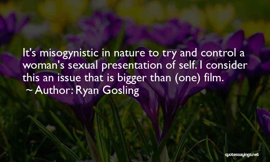 Control Issues Quotes By Ryan Gosling