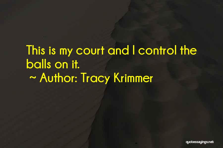 Control Issues Quotes By Tracy Krimmer