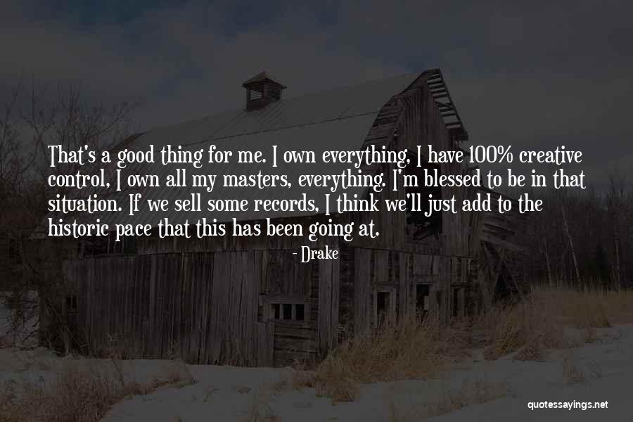 Control M Quotes By Drake Control M Quotes By Drake