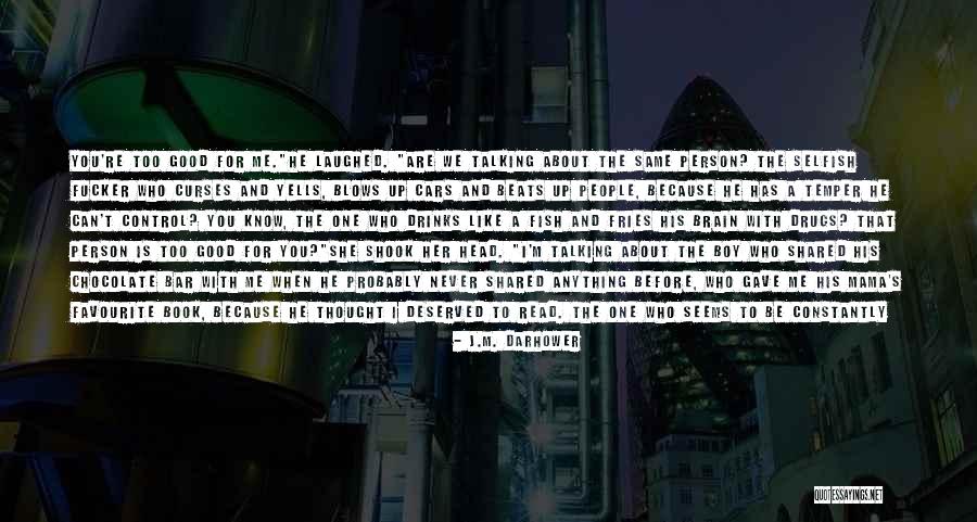 Control M Quotes By J.M. Darhower Control M Quotes By J.M. Darhower