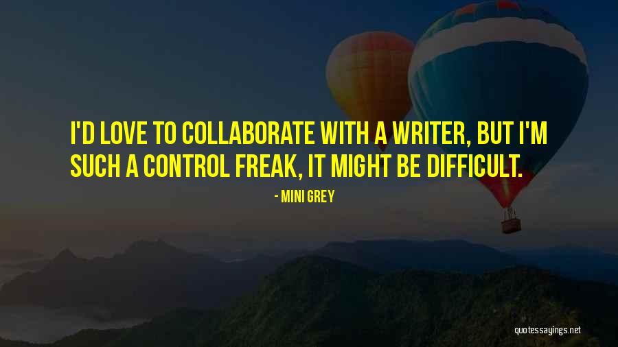 Control M Quotes By Mini Grey Control M Quotes By Mini Grey