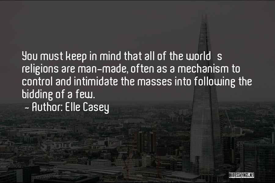 Control Masses Quotes By Elle Casey
