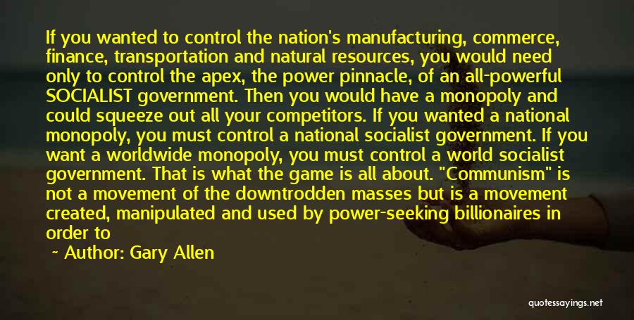 Control Masses Quotes By Gary Allen