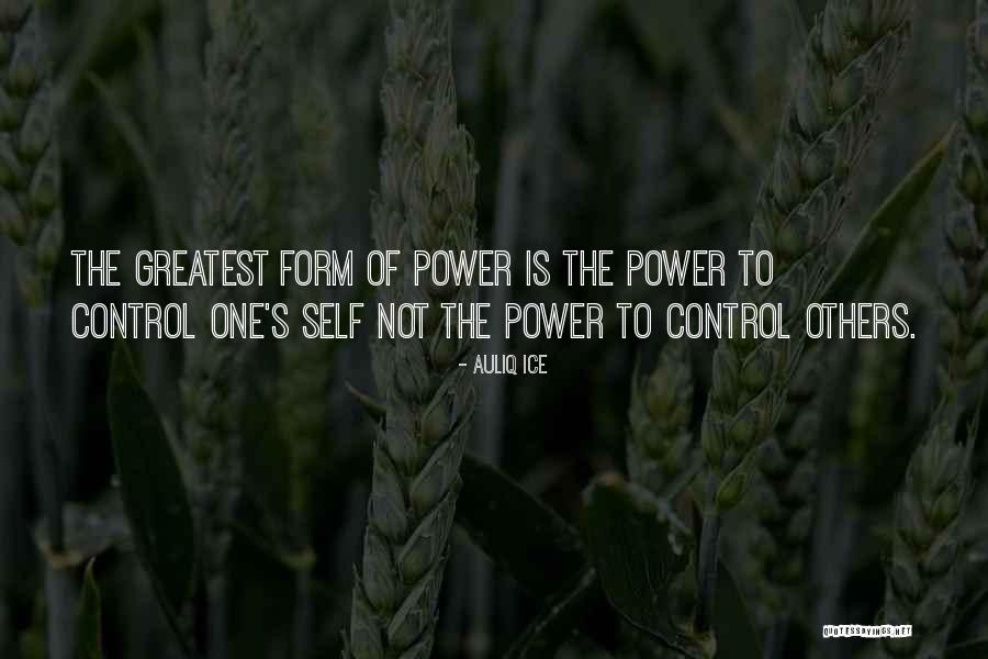 Control Mastery Quotes By Auliq Ice Control Mastery Quotes By Auliq Ice