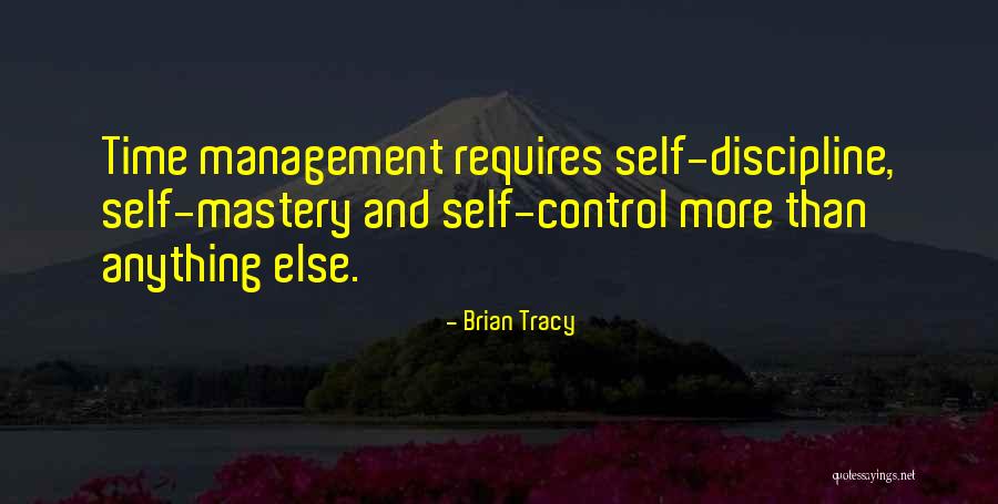 Control Mastery Quotes By Brian Tracy Control Mastery Quotes By Brian Tracy