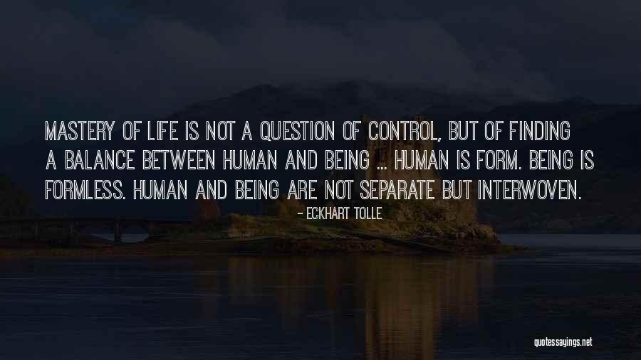Control Mastery Quotes By Eckhart Tolle Control Mastery Quotes By Eckhart Tolle