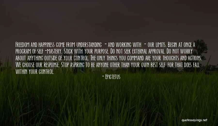 Control Mastery Quotes By Epictetus Control Mastery Quotes By Epictetus