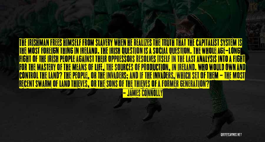 Control Mastery Quotes By James Connolly Control Mastery Quotes By James Connolly