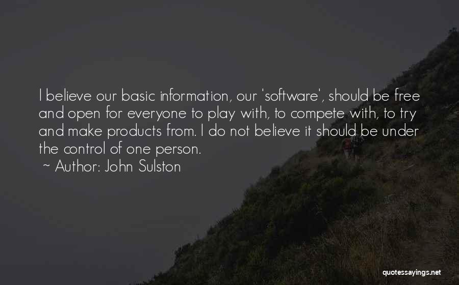 Control Of Information Quotes By John Sulston