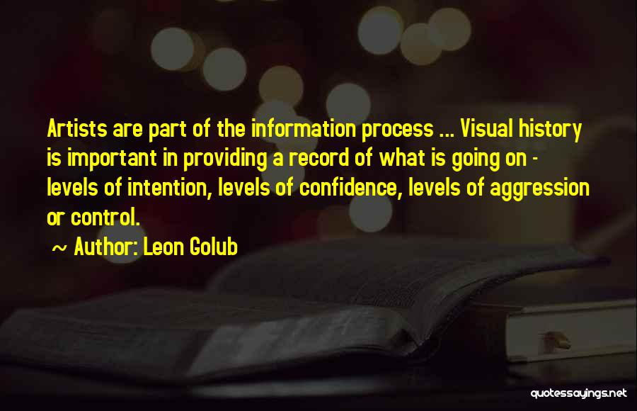 Control Of Information Quotes By Leon Golub