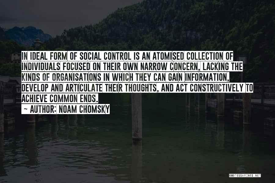 Control Of Information Quotes By Noam Chomsky