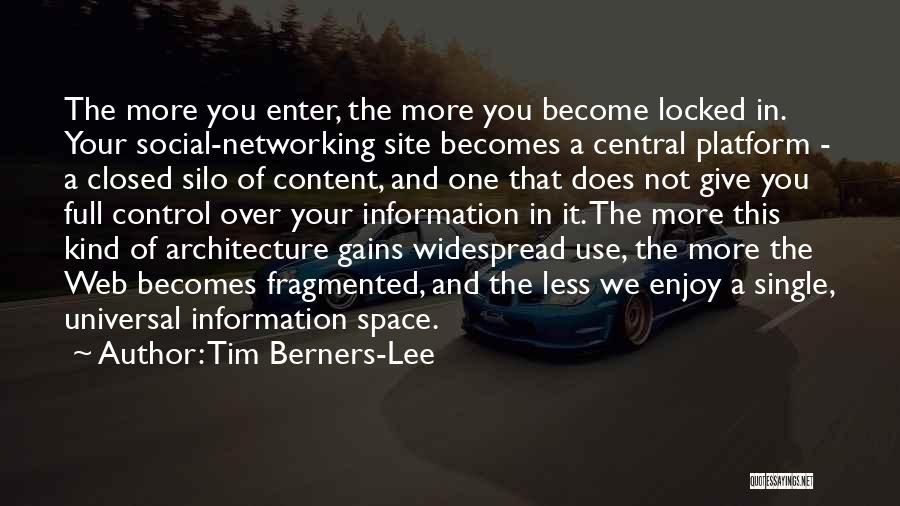 Control Of Information Quotes By Tim Berners-Lee