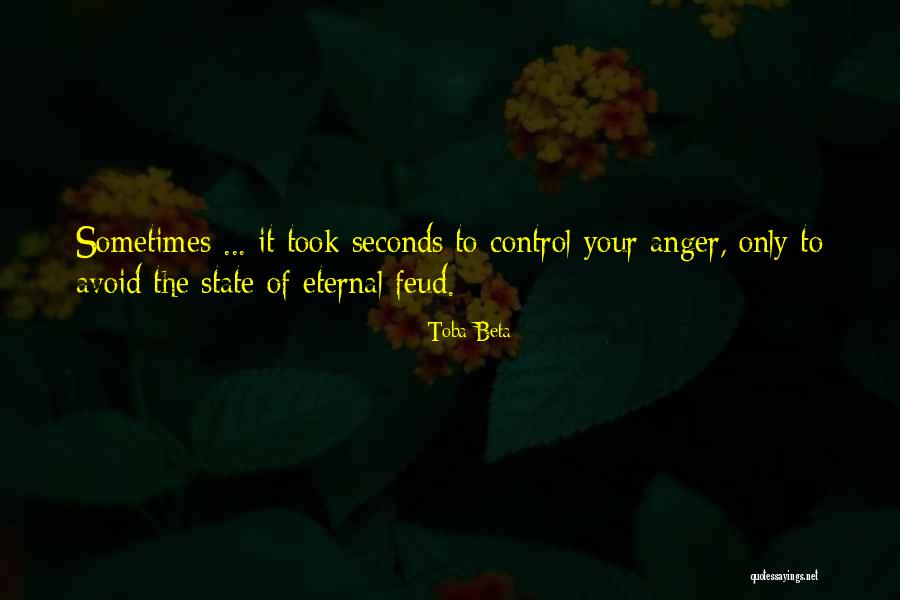 Control Over Anger Quotes By Toba Beta