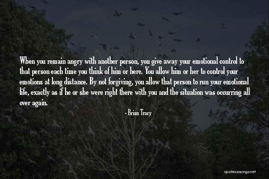 Control Over Emotions Quotes By Brian Tracy