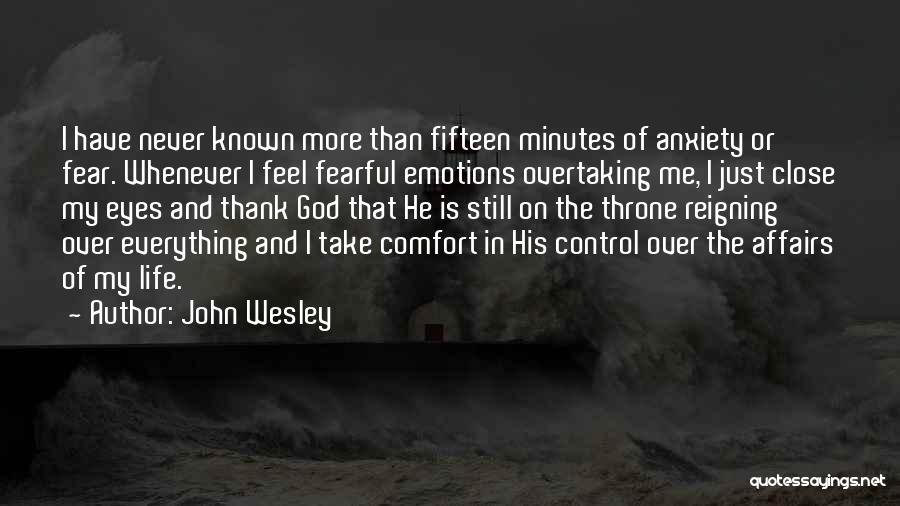 Control Over Emotions Quotes By John Wesley