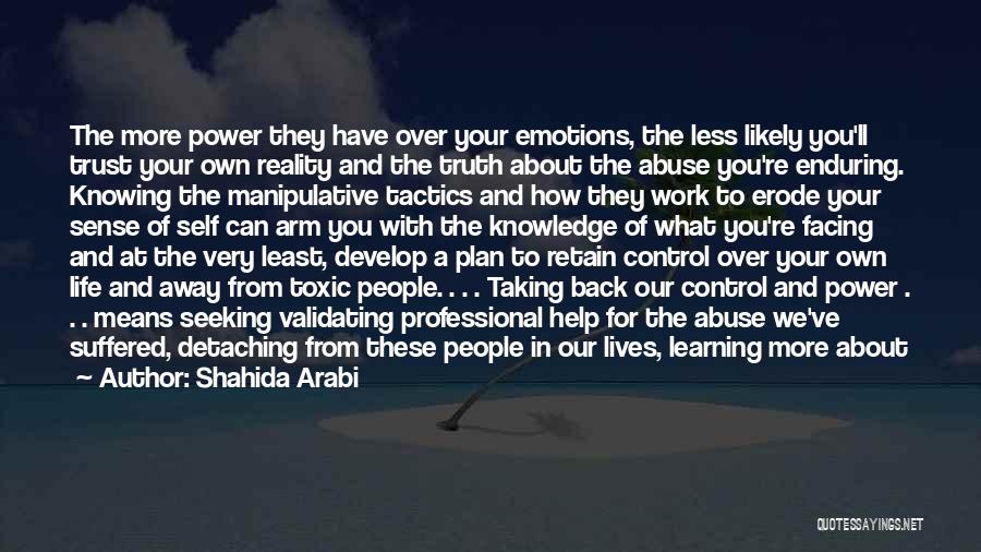 Control Over Emotions Quotes By Shahida Arabi