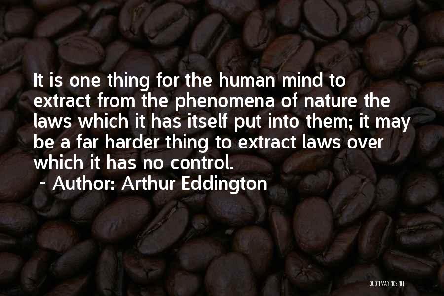 Control Over Mind Quotes By Arthur Eddington