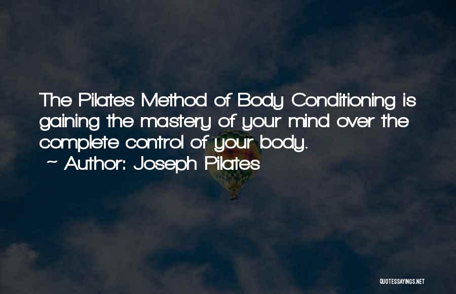 Control Over Mind Quotes By Joseph Pilates