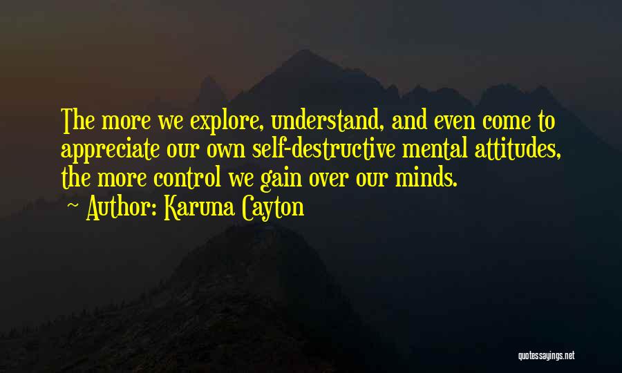 Control Over Mind Quotes By Karuna Cayton